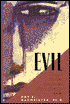 Evil: Inside Human Violence and Cruelty