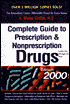 Complete Guide to Prescription and Nonprescription Drugs