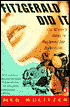Fitzgerald Did It: The Writer's Guide to Mastering the Screenplay