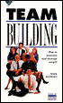 Team Building: How to Motivate and Manage People (2 Cassettes)