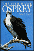 Osprey: The Fish Hawk