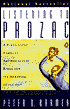 Listening to Prozac: A Psychiatrist Explores Antidepressant Drugs and the Remaking of the Self