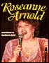 Roseanne Arnold: Comedy's Queen Bee