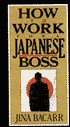 How to Work for a Japanese Boss