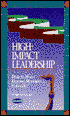 High-Impact Leadership: How to Be More Than a Manager
