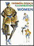 Fashion Design Illustration: Women