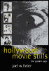 Hollywood Movie Stills: The Golden Age