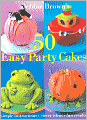 50 Easy Party Cakes