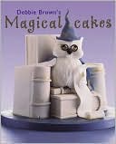 Debbie Brown's Magical Cakes