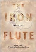 The Iron Flute: 100 Zen Koans, With Commentary By Genro, Fugai, and Hyogen