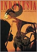 Indonesia: A Voyage through the Archipelago by 45 of the World's Leading Photographers August the 26th to September the 4th 1989