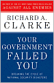 Your Government Failed You: Breaking the Cycle of National Security Disasters