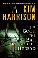 The Good, the Bad, and the Undead (Rachel Morgan Series #2)