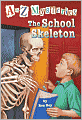 The School Skeleton (A to Z Mysteries Series #19)