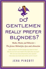 Do Gentlemen Really Prefer Blondes? by Jena Pincott: Book Cover