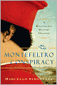 The Montefeltro Conspiracy: A Renaissance Mystery Decoded