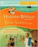 Historias bíblicas para niños (Bible Stories for Growing Kids)