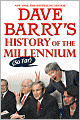 Dave Barry's History of the Millennium (So Far)