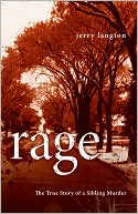 Rage: The True Story of Sibling Murder
