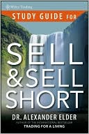 Study Guide for Sell and Sell Short (Wiley Trading Series)
