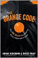 The Orange Code: How ING Direct Succeeded by Being a Rebel with a Cause