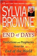 End of Days: Predictions and Prophecies about the End of the World