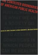 The Contested Boundaries of American Public Health