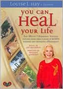 You Can Heal Your Life