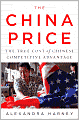 The China Price: The True Cost of Chinese Competitive Advantage