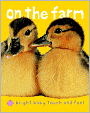 On the Farm (Bright Baby Touch and Feel Series)