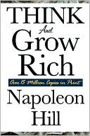 Think And Grow Rich by Napoleon Hill: Book Cover
