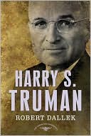 Harry S. Truman (American Presidents Series)
