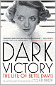 Dark Victory: The Life of Bette Davis