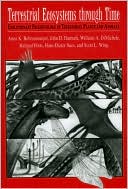 Terrestrial Ecosystems Through Time: Evolutionary Paleoecology of Terrestrial Plants and Animals