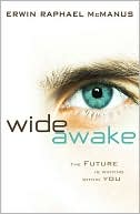 Wide Awake: The Future Is Waiting Within You