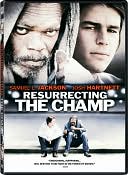 Resurrecting the Champ