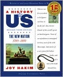 The New Nation: 1789-1850 A History of US Book 4