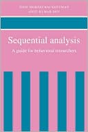 Sequential Analysis: A Guide for Behavorial Researchers