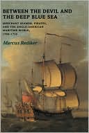 Between the Devil and the Deep Blue Sea by Marcus Rediker: Book Cover