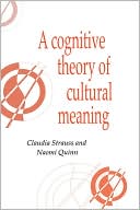 A Cognitive Theory of Cultural Meaning