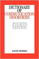 Dictionary of Communication Disorders