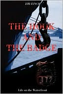The Hook and the Badge:Life on the Waterfront