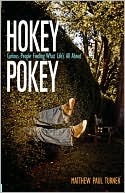 Hokey Pokey: Curious People Finding What Life's All About