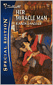Her Miracle Man (Silhouette Special Edition #1901)