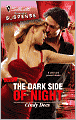 The Dark Side of Night (Silhouette Romantic Suspense Series #1509)
