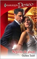 Negocios de Placer/Business of Pleasure (Harlequin Deseo Series #593)