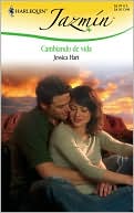 Cambiando De Vida/Change of Life (Harlequin Jazmin Series #350)