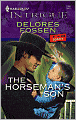 The Horseman's Son (Harlequin Intrigue Series #1050)