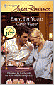 Baby, I'm Yours (Harlequin Super Romance #1476)