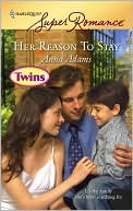 Her Reason to Stay (Harlequin Super Romance Series #1494)